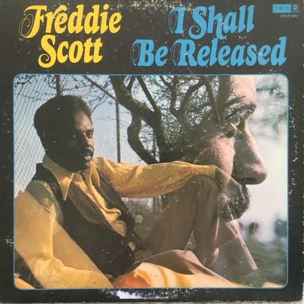 I Shall Be Released by Freddie Scott
