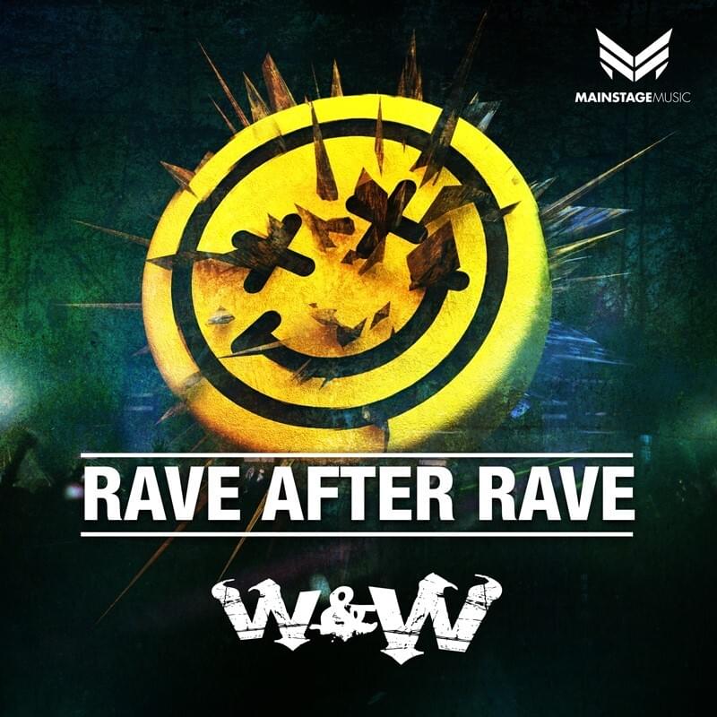 Album cover art for "Rave After Rave" by W&W