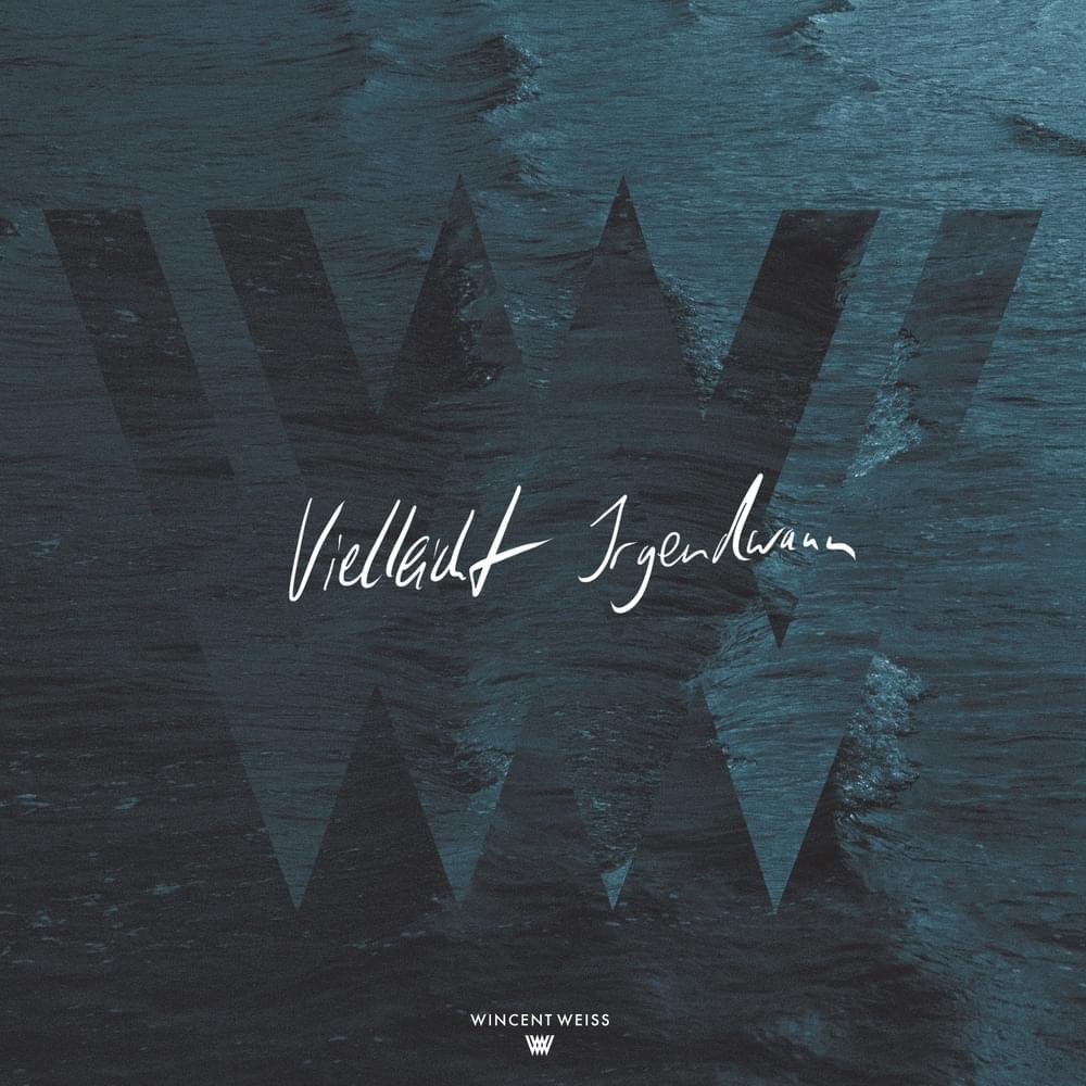 Album cover art for "Vielleicht Irgendwann" by Wincent Weiss