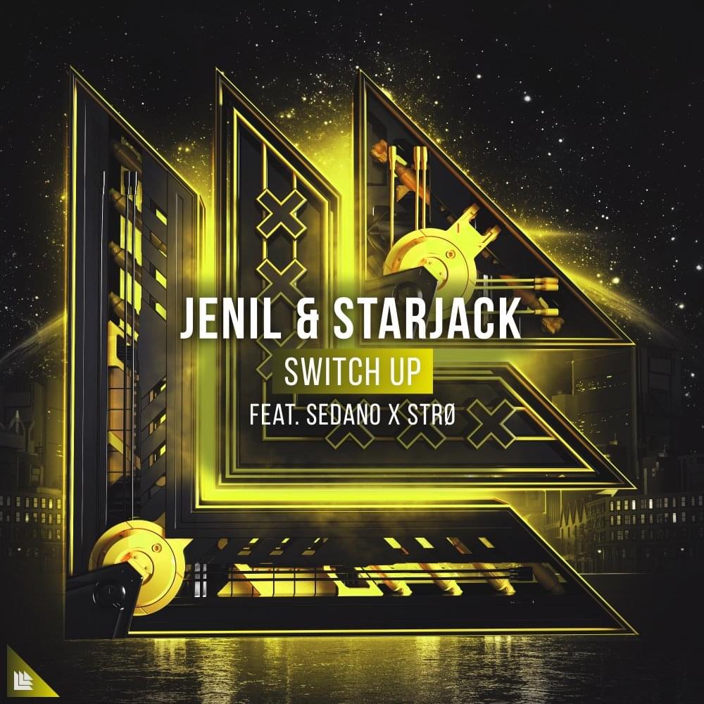 Album cover art for "Switch Up" by Jenil & Starjack & SEDANOxSTRØ