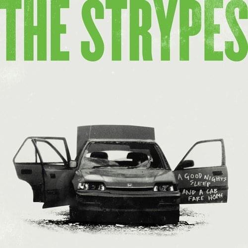 Album cover art for "A Good Night’s Sleep And A Cab Fare Home" by The Strypes