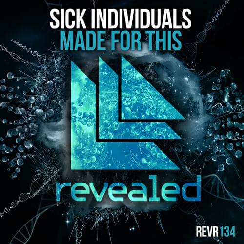 Made For This by Sick Individuals