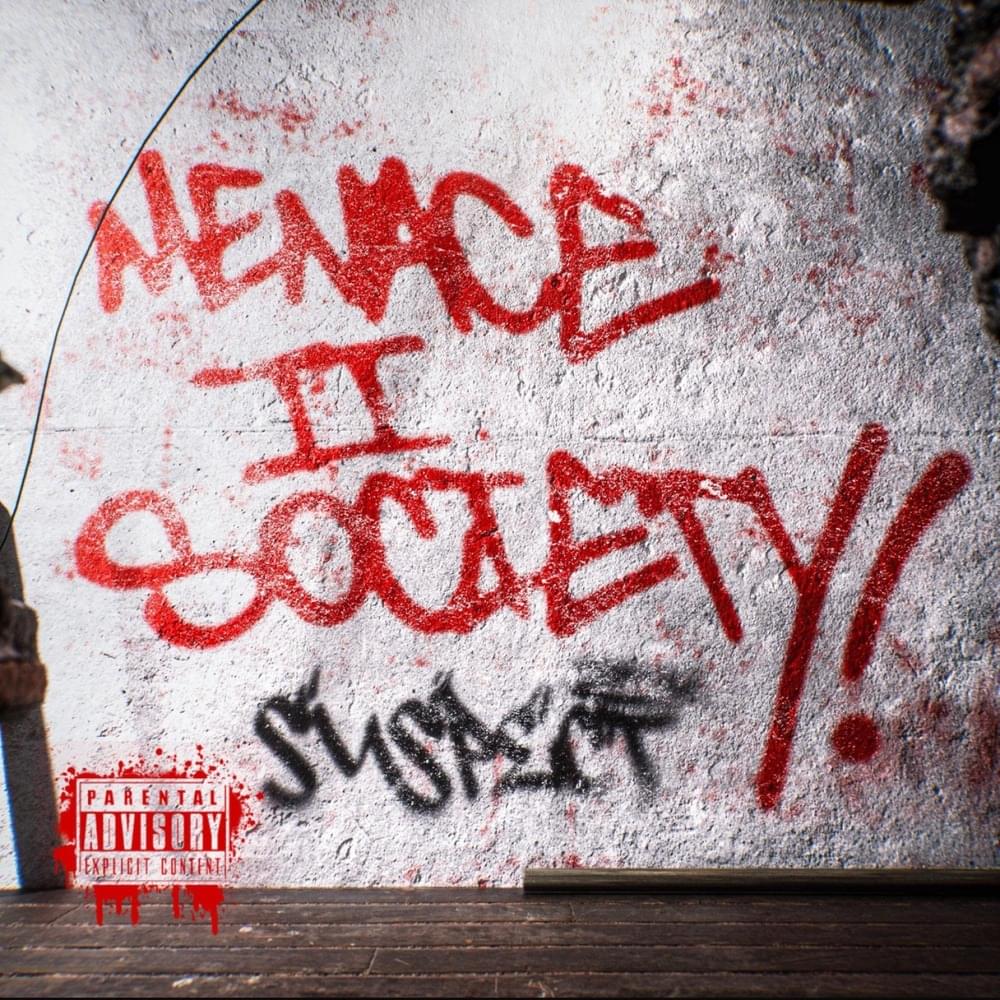Album cover art for "Menace to Society" by Sus