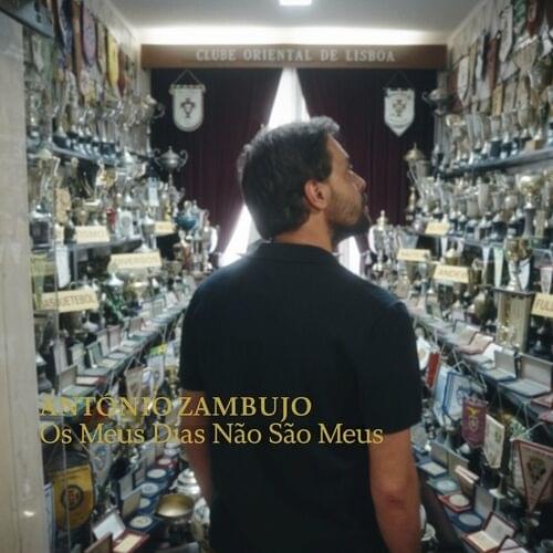 Os Meus Dias Não São Meus by António Zambujo