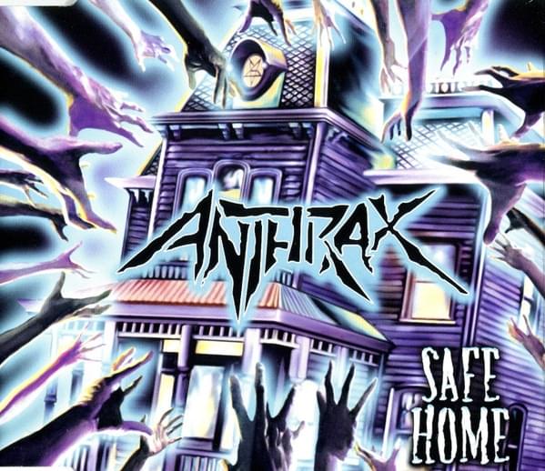 Album cover art for "Safe Home" by Anthrax