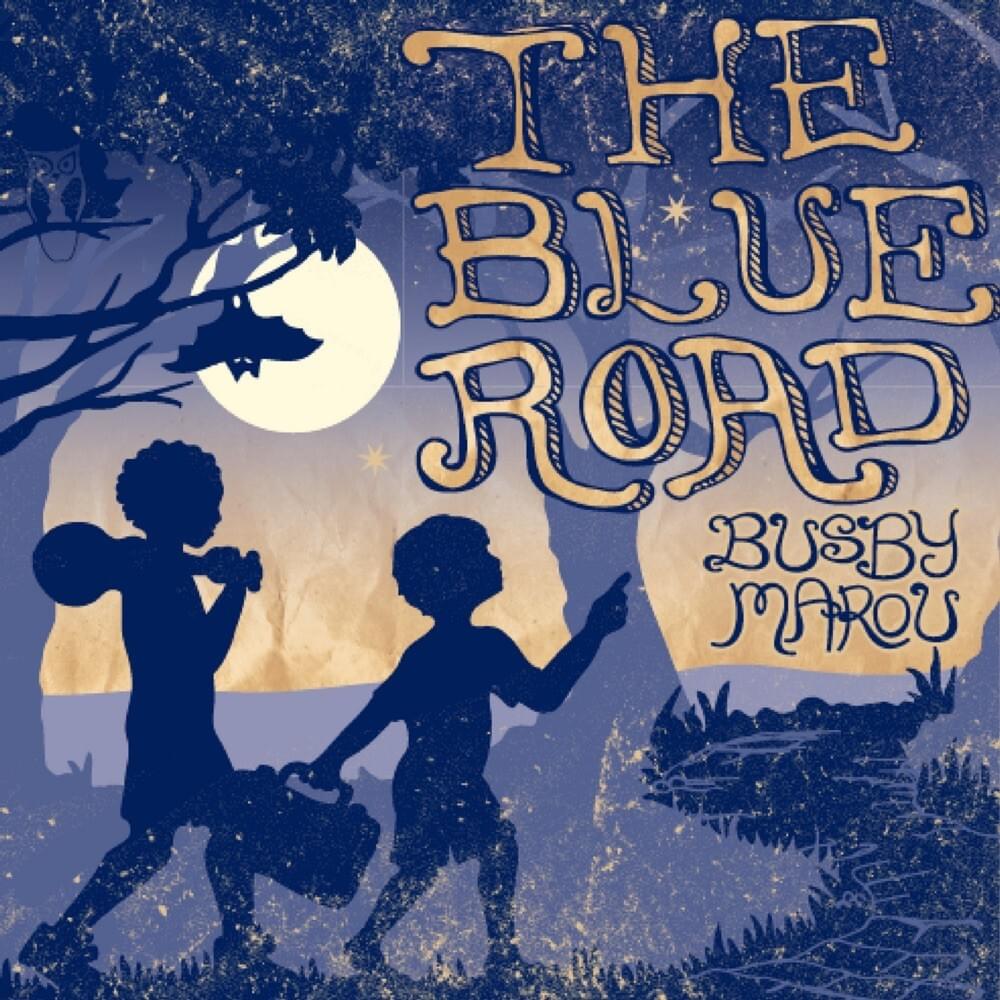 Blue Road by Busby Marou