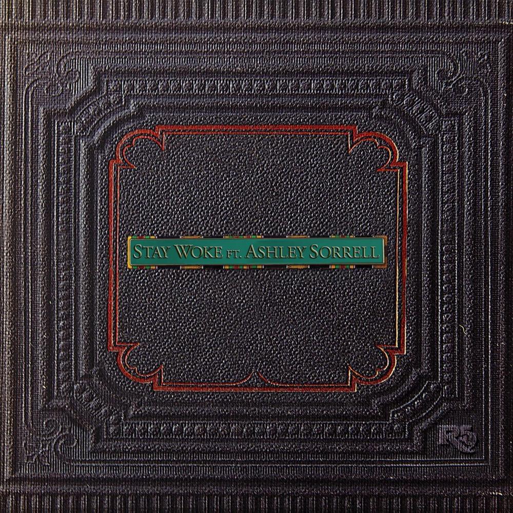 Album cover art for "Stay Woke" by Royce Da 5'9" & Ashley Sorrell