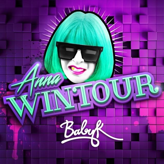 Album cover art for "Anna Wintour" by Baby K