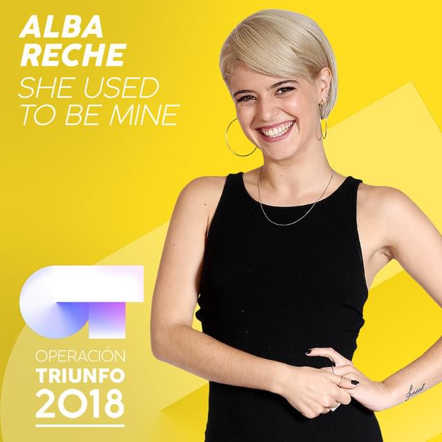 Album cover art for "She Used To Be Mine" by Operación Triunfo 2018 & Alba Reche