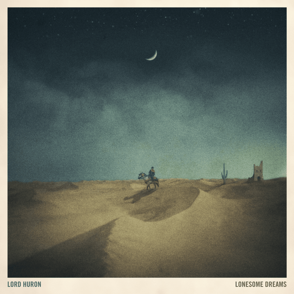 Ends of the Earth by Lord Huron
