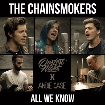 Album cover art for "All We Know" by Our Last Night & Andie Case