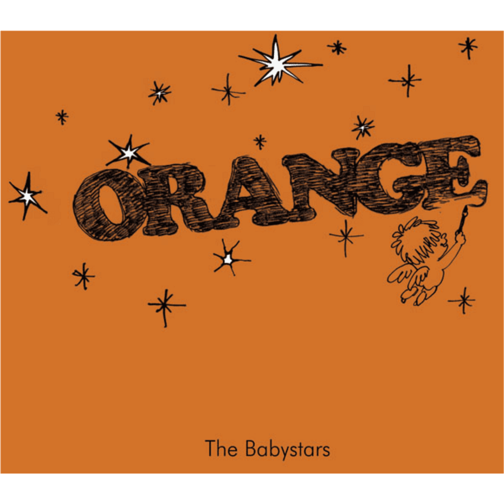 Album cover art for "オレンジ (Orange)" by The Babystars (JPN)