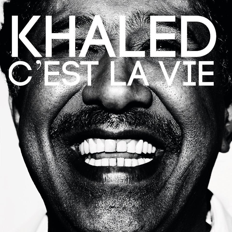 Album cover art for "C’est la vie" by Khaled - خالد