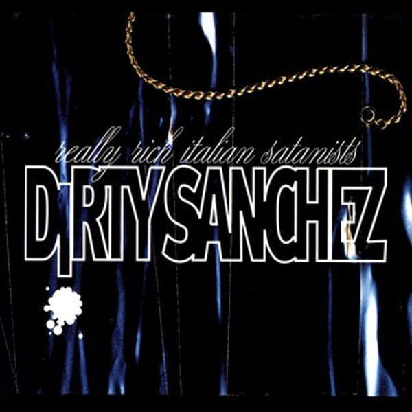 Album cover art for "Sex Dwarf" by Dirty Sanchez (Band)