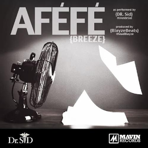 Afefe (Breeze) by Dr SID