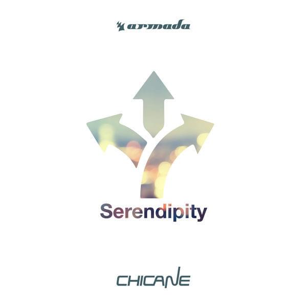 Serendipity by Chicane