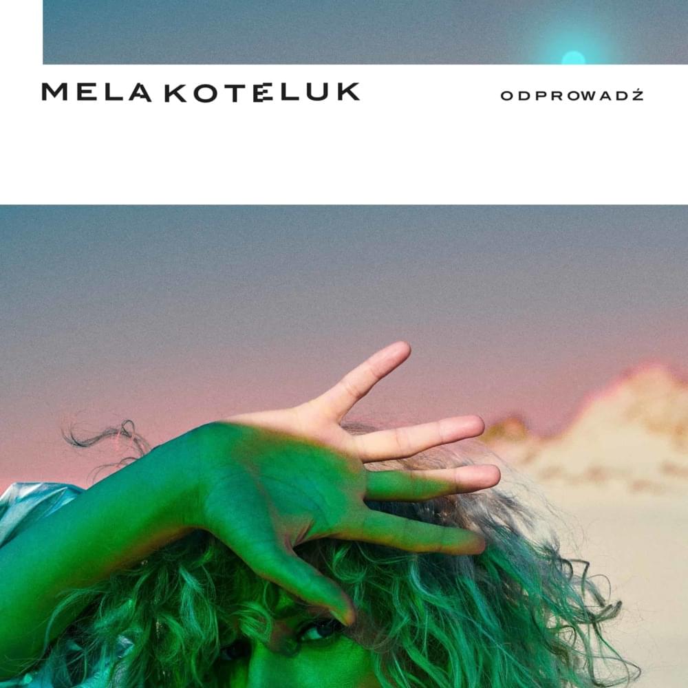 Odprowadź by Mela Koteluk