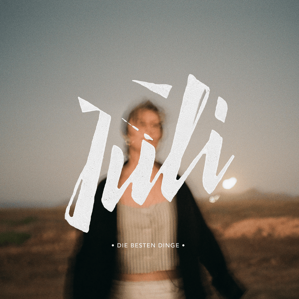 Album cover art for "Die besten Dinge" by Juli (DEU)