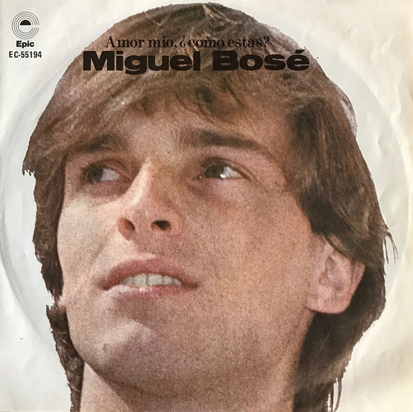Album cover art for "Amor mío, ¿como estás?" by Miguel Bosé