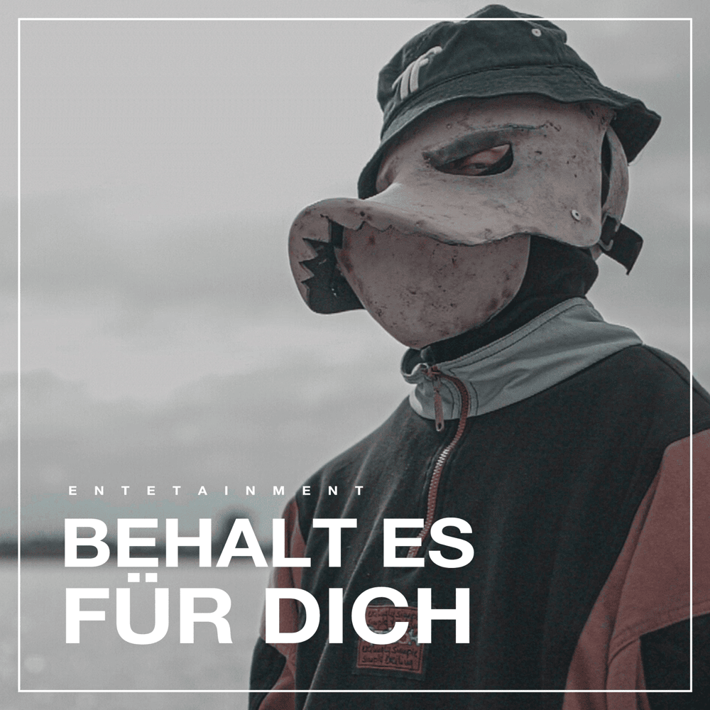Album cover art for "Behalt es für dich" by EnteTainment