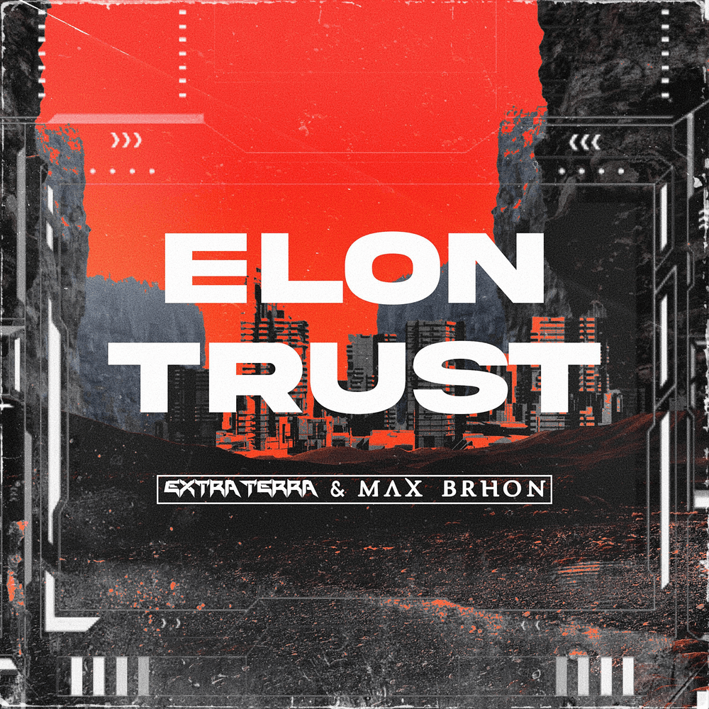 Album cover art for "Elon Trust" by Extra Terra
