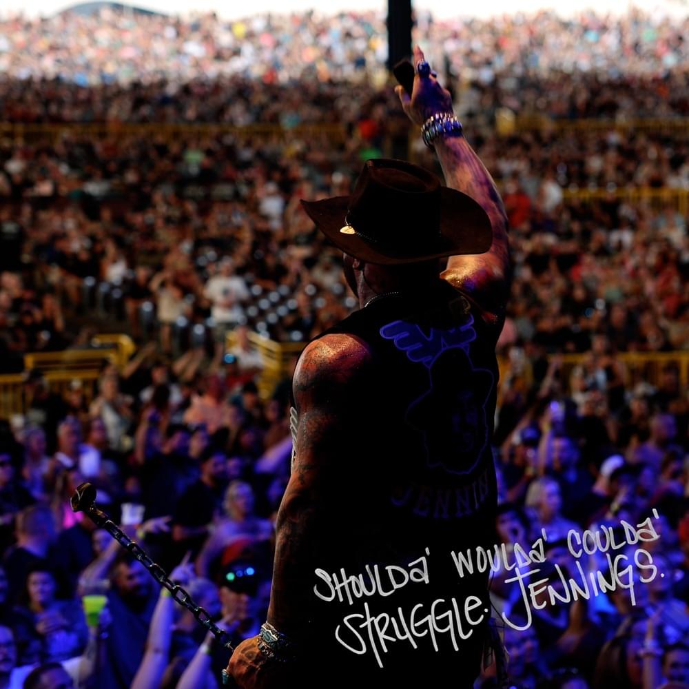 Album cover art for "Shoulda Woulda Coulda" by Struggle Jennings