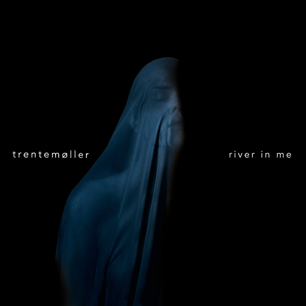 Album cover art for "River In Me" by trentemøller & Jehnny Beth