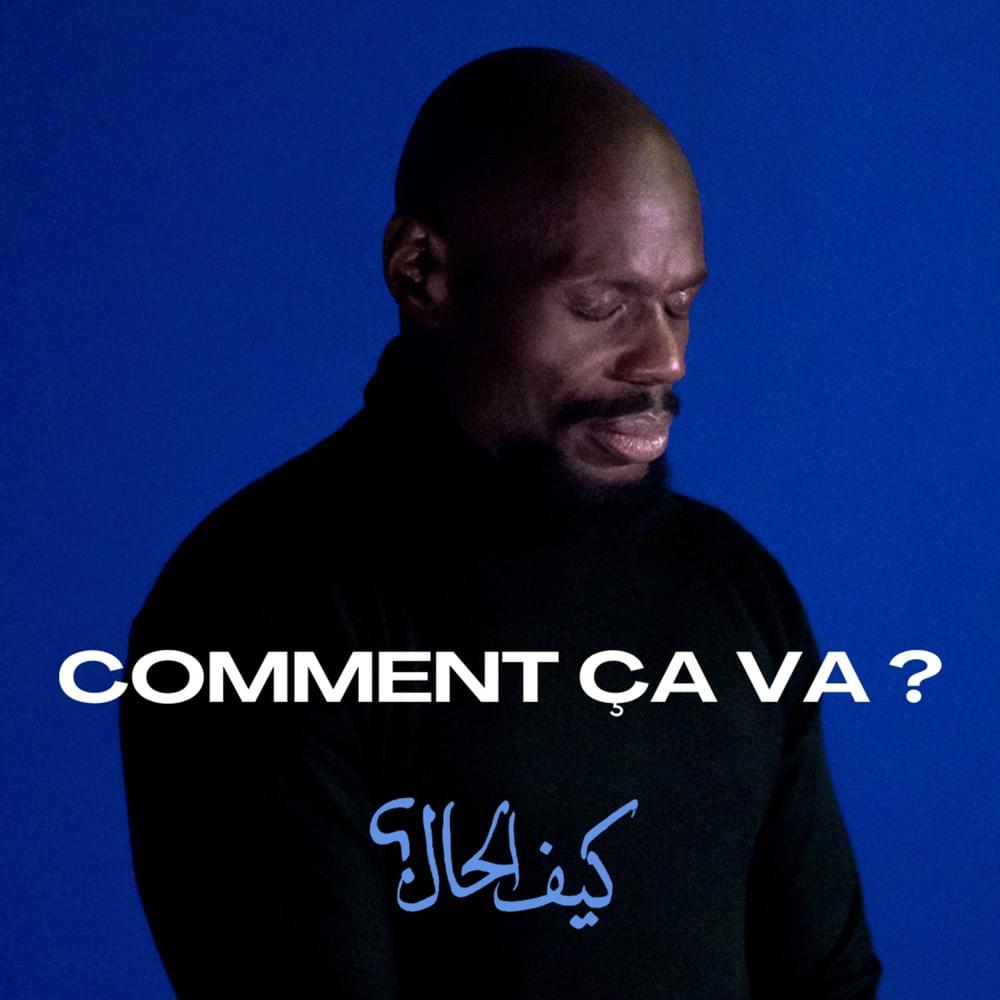 Album cover art for "COMMENT CA VA ?" by Kery James