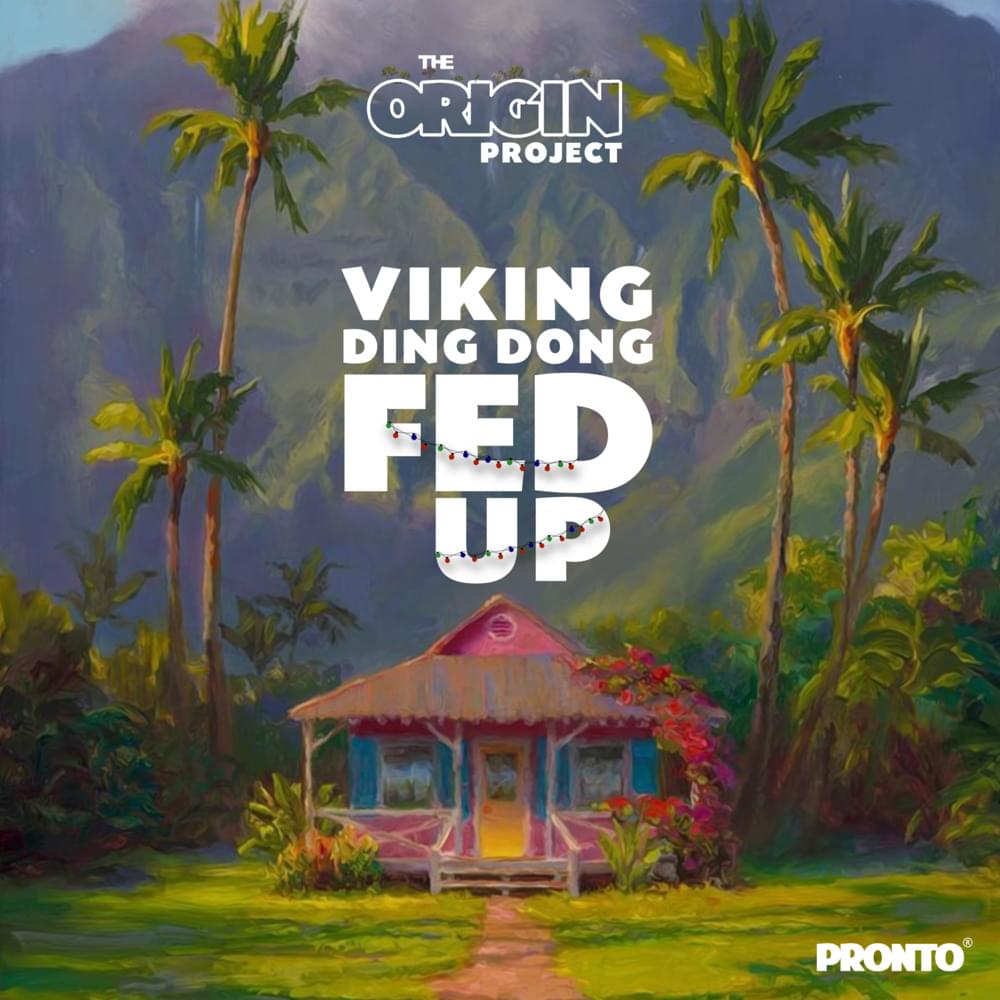 Album cover art for "Fed Up" by Viking Ding Dong