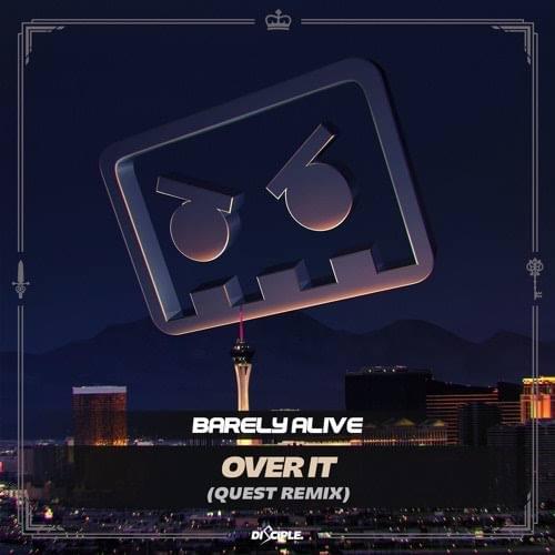 Album cover art for "Over It (Quest Remix)" by BARELY ALIVE