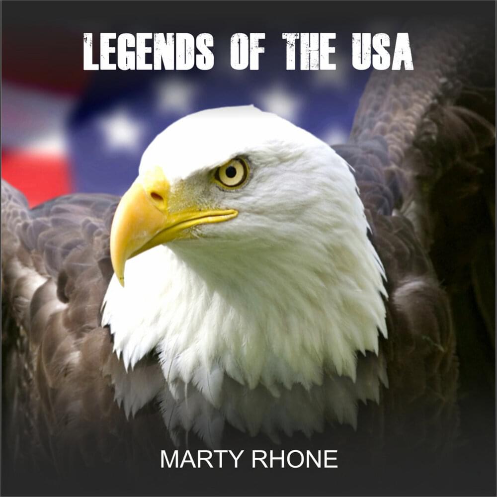Legends of the USA by Marty Rhone