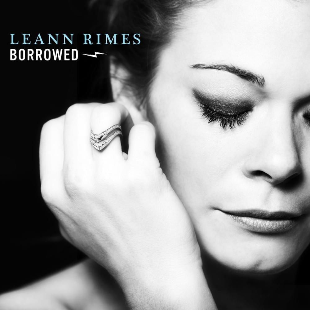 Album cover art for "Borrowed" by LeAnn Rimes