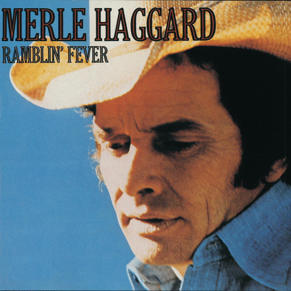 Album cover art for "Ramblin’ Fever" by Merle Haggard