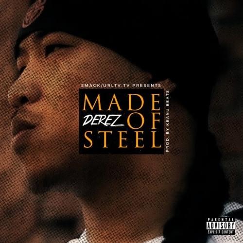 Made Of Steel by Derez