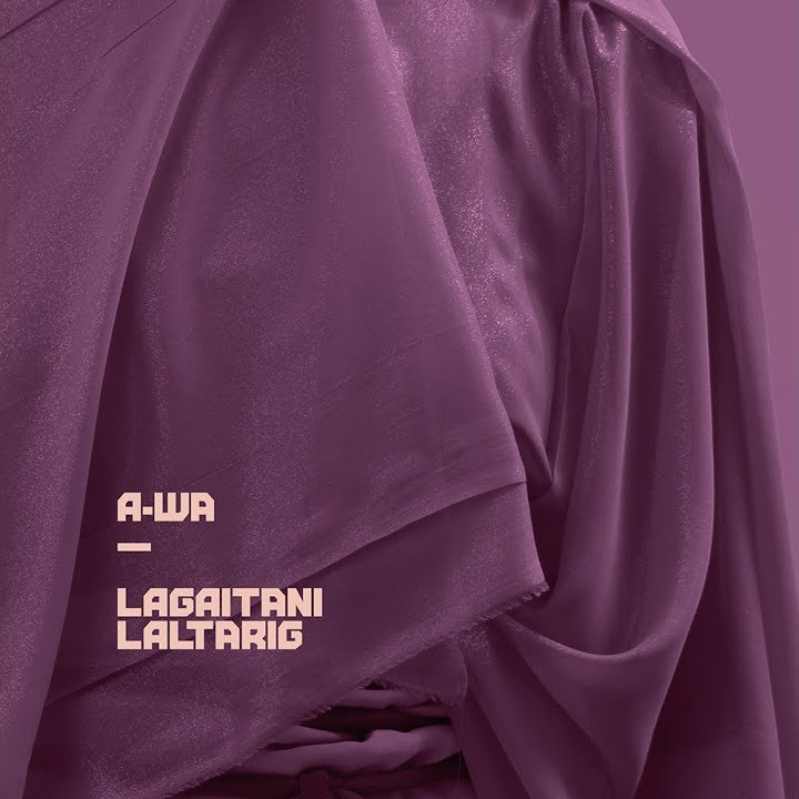 Lagaitani Laltarig by A-WA - איווה