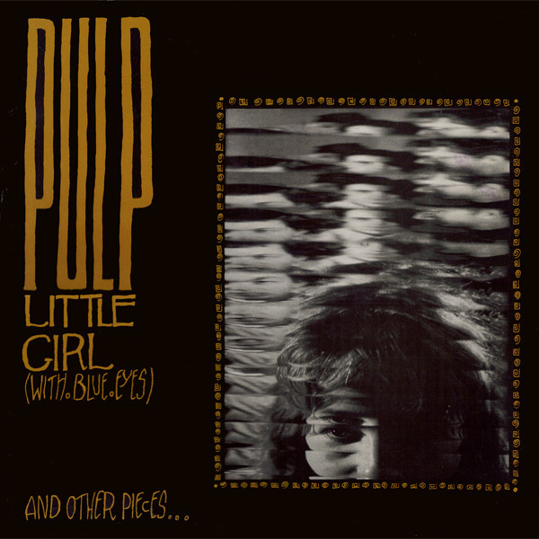 Album cover art for "Little Girl (With Blue Eyes)" by Pulp