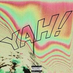 Album cover art for "YAH!" by Flackosauceskii & Flacko Finesse