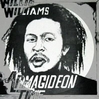 Album cover art for "Armagideon Time" by Willi Williams