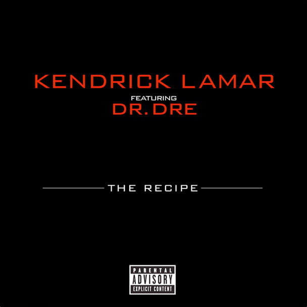 Album cover art for "The Recipe" by Kendrick Lamar & Dr. Dre