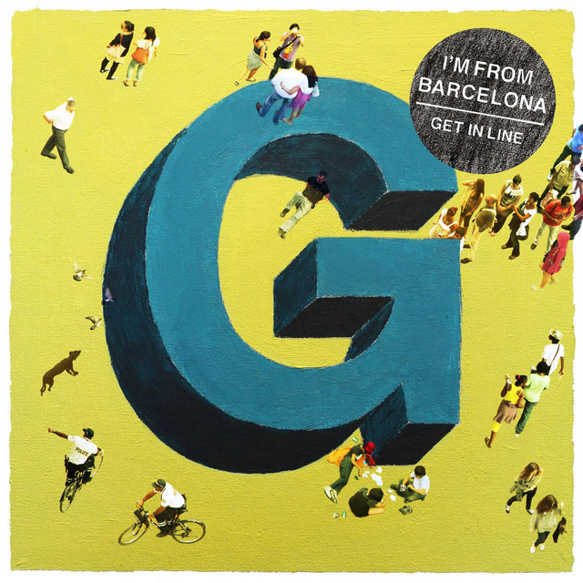 Get in Line by I’m From Barcelona
