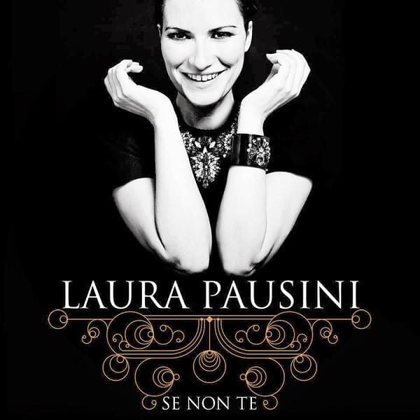 Album cover art for "Se non te" by Laura Pausini