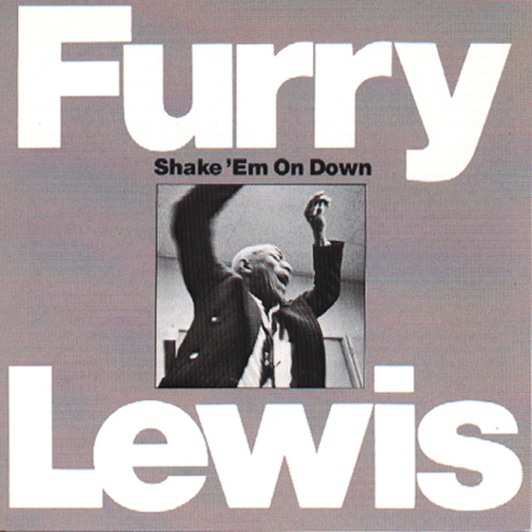 When My Baby Left Me by Furry Lewis