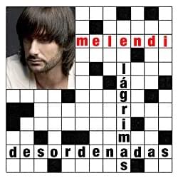 Album cover art for "Lágrimas Desordenadas" by Melendi