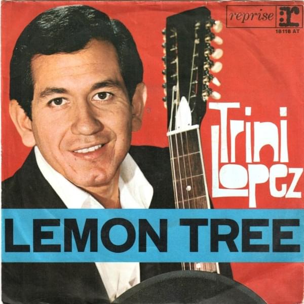 Lemon Tree by Trini Lopez
