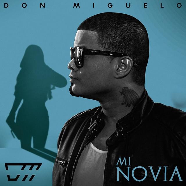 Album cover art for "Mi Novia" by Don Miguelo