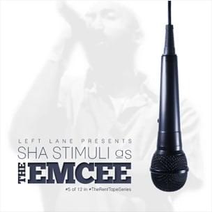 The Emcee by Sha Stimuli