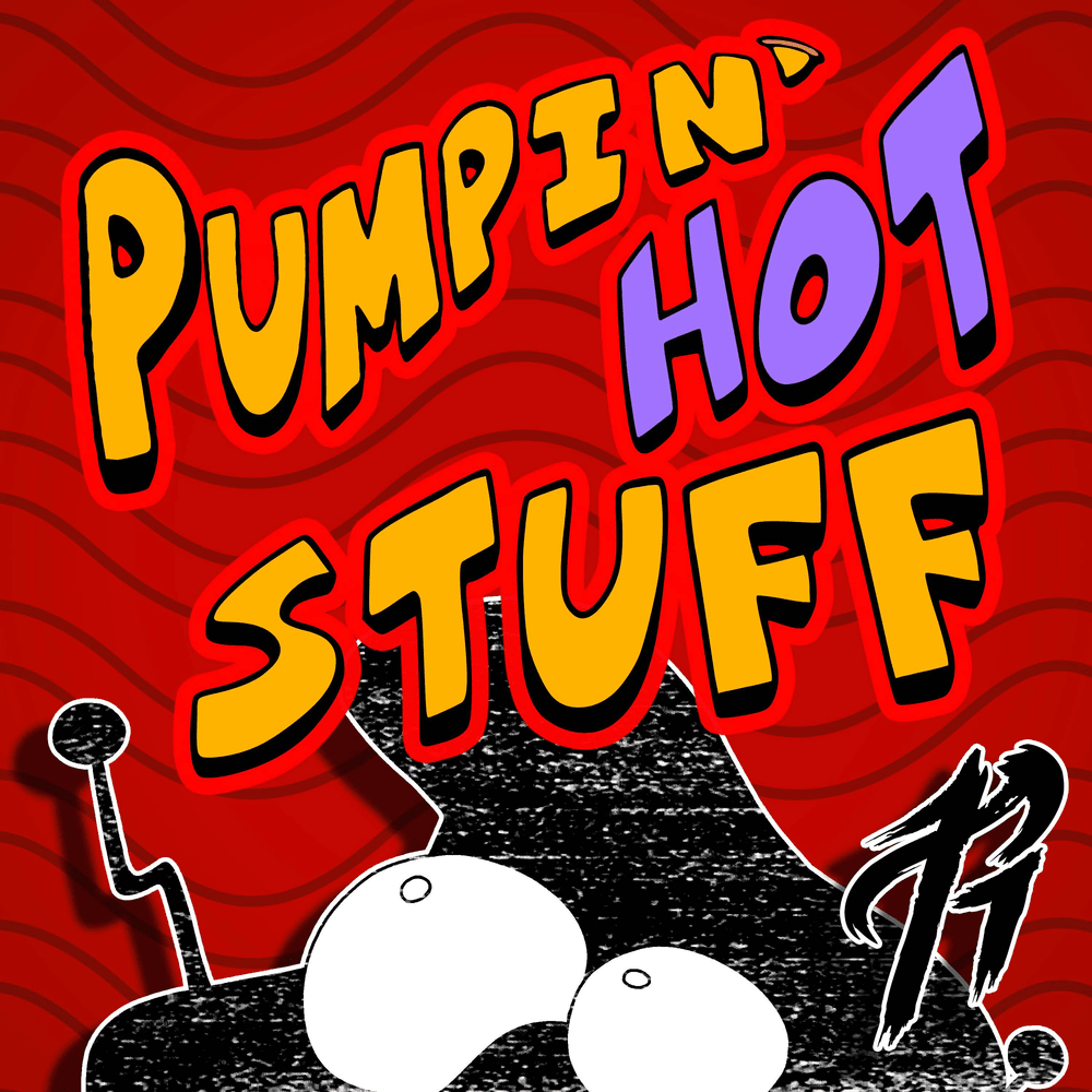 Album cover art for "Pumpin’ Hot Stuff" by RichaadEB