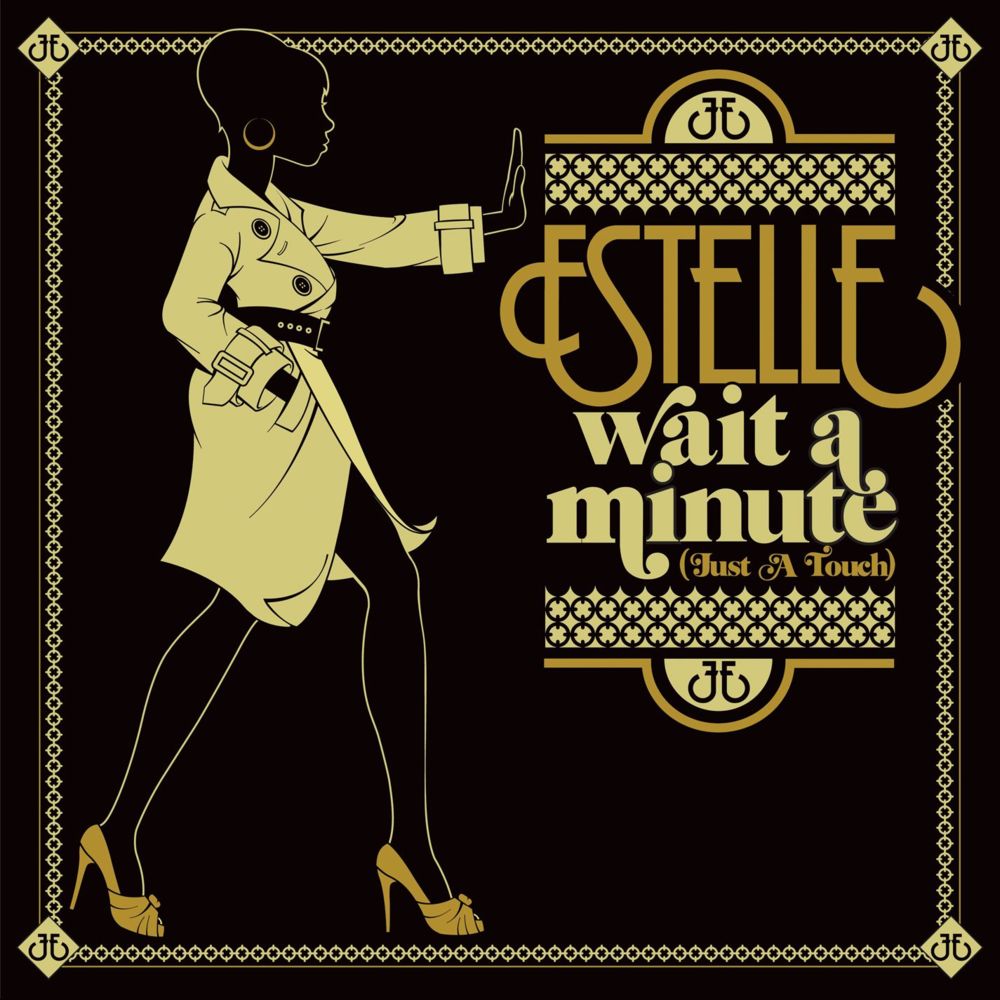 Album cover art for "Wait a Minute (Just a Touch)" by Estelle