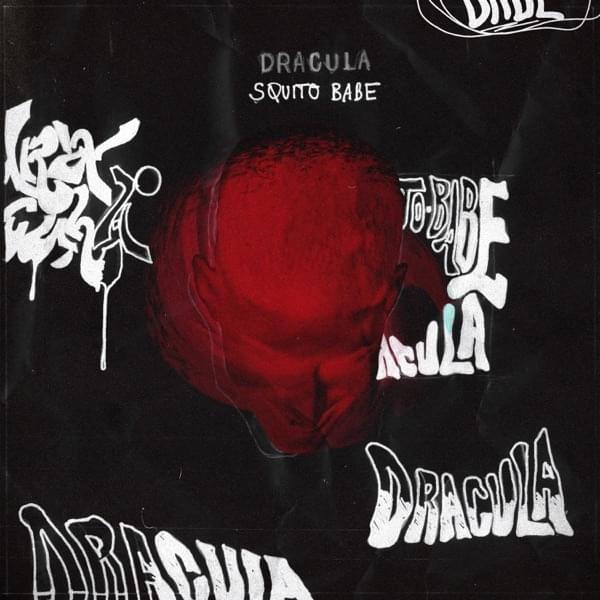 Album cover art for "Dracula" by Squito Babe