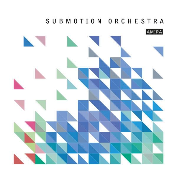 Album cover art for "Amira" by Submotion Orchestra